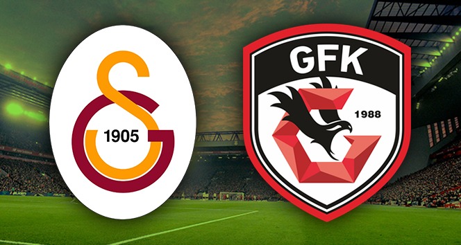 Galatasaray Gaziantep FK Canlı İzle | GS GFK ilk 11'ler | GS Gaziantep saat kaçta hangi kanalda